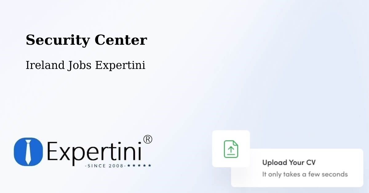Security & Compliance – Ballaghaderreen - Ireland Jobs Expertini
