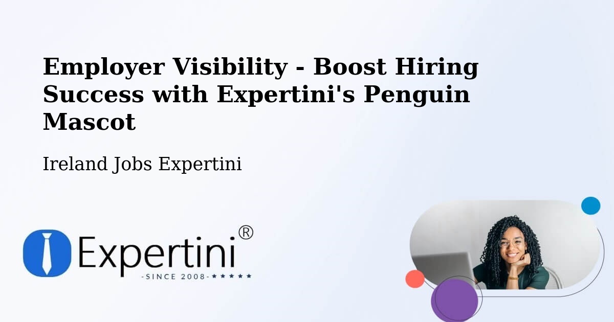 CV and Resume Visibility Optimization – Ballaghaderreen - Ireland Jobs Expertini